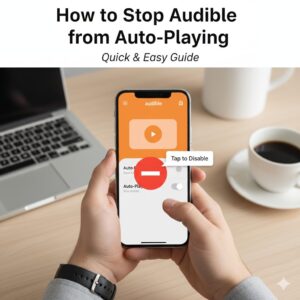 how to stop audible from auto playing